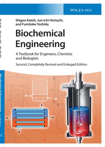 Biochemical Engineering A Textbook for Engineers, Chemists and Biologists
