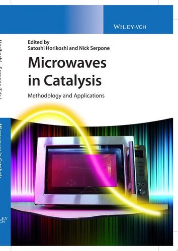 Microwaves in Catalysis Methodology and Applications