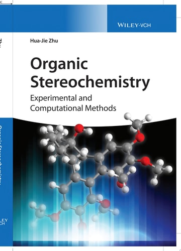 Organic Stereochemistry Experimental and Computational Methods