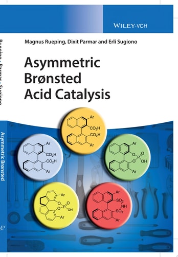 Asymmetric Bronsted Acid Catalysis