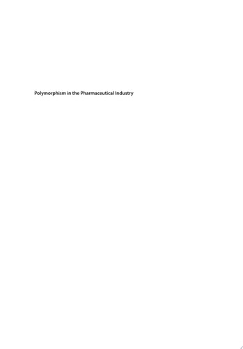 Polymorphism in the Pharmaceutical Industry Solid Form and Drug Development