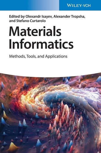 Materials Informatics Methods, Tools, and Applications