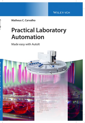 Practical Laboratory Automation Made easy with AutoIt