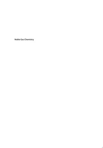 Noble Gas Chemistry Structure, Bonding, and Gas-Phase Chemistry