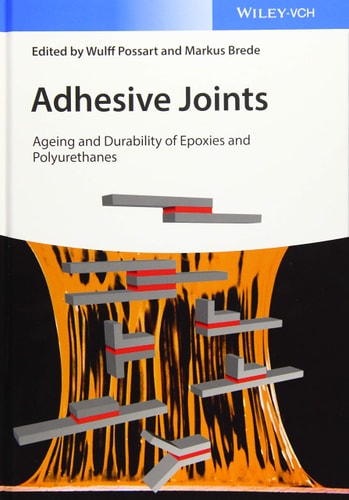 Adhesive Joints Ageing and Durability of Epoxies and Polyurethanes