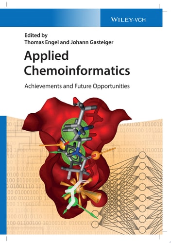 Applied Chemoinformatics Achievements and Future Opportunities