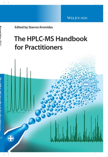 The HPLC-MS Handbook for Practitioners