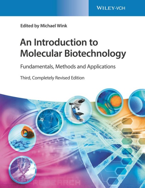 An Introduction to Molecular Biotechnology: Fundamentals, Methods and Applications