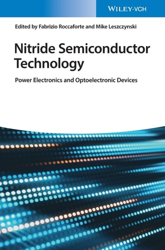 Nitride Semiconductor Technology Power Electronics and Optoelectronic Devices