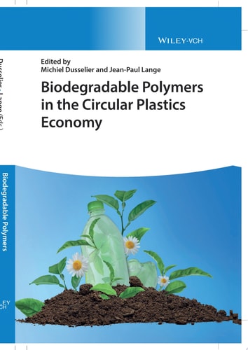 Biodegradable Polymers in the Circular Plastics Economy