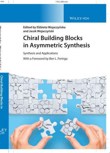 Chiral Building Blocks in Asymmetric Synthesis Synthesis and Applications