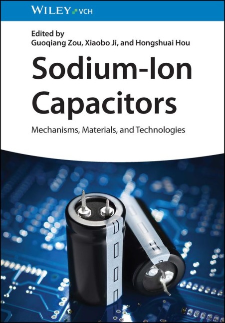 Sodium-Ion Capacitors Mechanisms, Materials, and Technologies