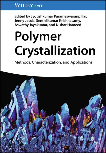 Polymer Crystallization: Methods, Characterization and Applications