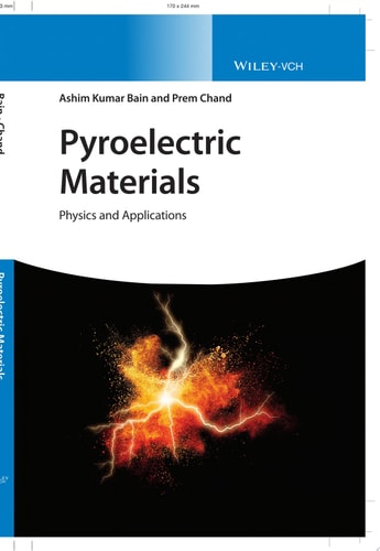 Pyroelectric Materials Physics and Applications
