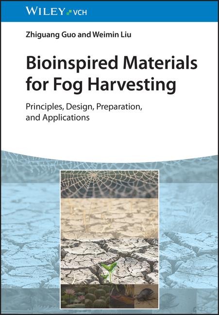 Bioinspired Materials for Fog Harvesting: Principles, Design, Preparation, and Applications