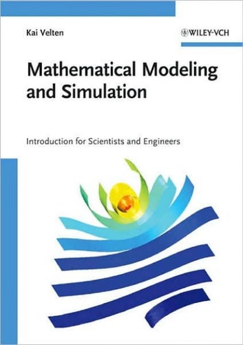 Mathematical Modeling and Simulation Introduction for Scientists and Engineers