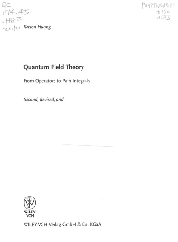 Quantum Field Theory From Operators to Path Integrals