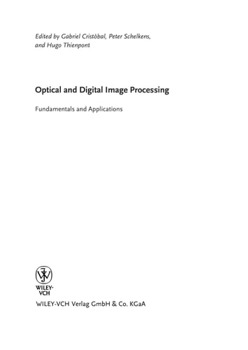 Optical and Digital Image Processing Fundamentals and Applications
