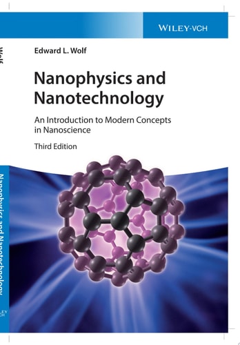 Nanophysics and Nanotechnology An Introduction to Modern Concepts in Nanoscience