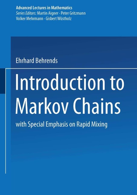 Introduction to Markov Chains: With Special Emphasis on Rapid Mixing