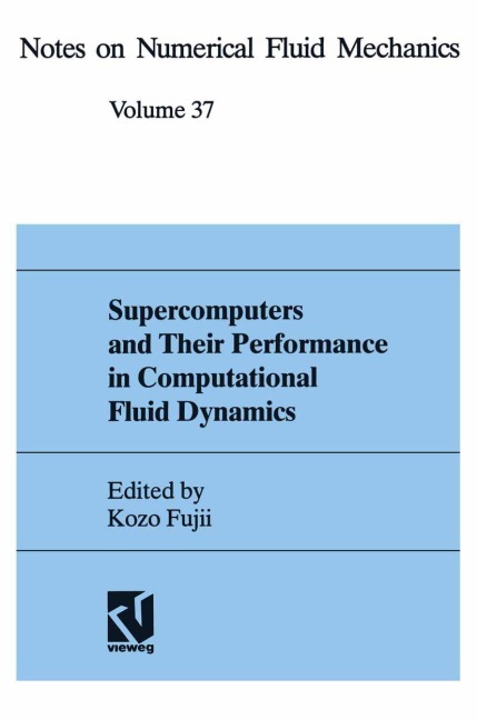 Supercomputers and Their Performance in Computational Fluid Dynamics