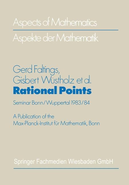 Rational Points: Seminar Bonn/Wuppertal 1983/84