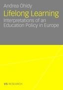 Lifelong Learning: Interpretations of an Education Policy in Europe