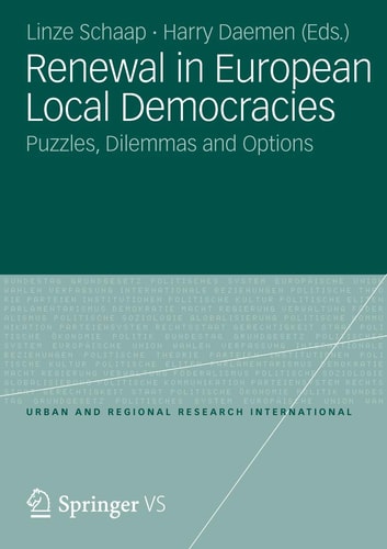 Renewal in European Local Democracies Puzzles, Dilemmas and Options