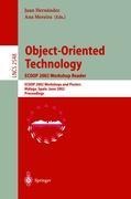Object-Oriented Technology. ECOOP 2002 Workshop Reader: ECOOP 2002 Workshops and Posters, Málaga, Spain, June 10-14, 2002, Proceedings