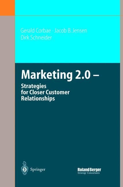 Marketing 2.0: Strategies for Closer Customer Relationships