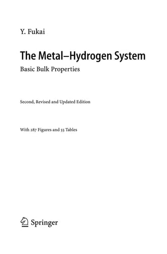 The Metal-Hydrogen System Basic Bulk Properties