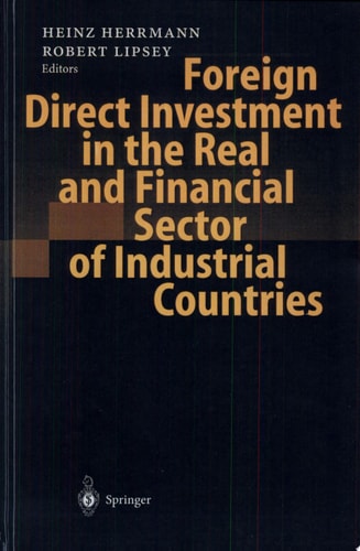 Foreign Direct Investment in the Real and Financial Sector of Industrial Countries