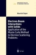 Electron-Beam Interactions with Solids: Application of the Monte Carlo Method to Electron Scattering Problems