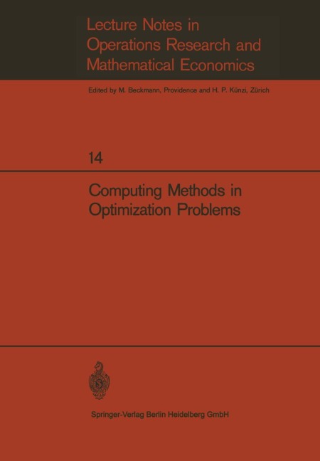 Computing Methods in Optimization Problems: Papers presented at the 2nd International Conference on Computing Methods in Optimization Problems, San Remo, Italy, September 9-13, 1968