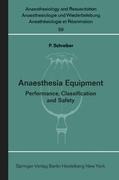 Anaesthesia Equipment: Performance, Classification and Safety
