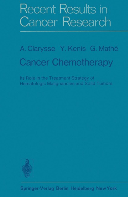 Cancer Chemotherapy: Its Role in the Treatment Strategy of Hematologic Malignancies and Solid Tumors