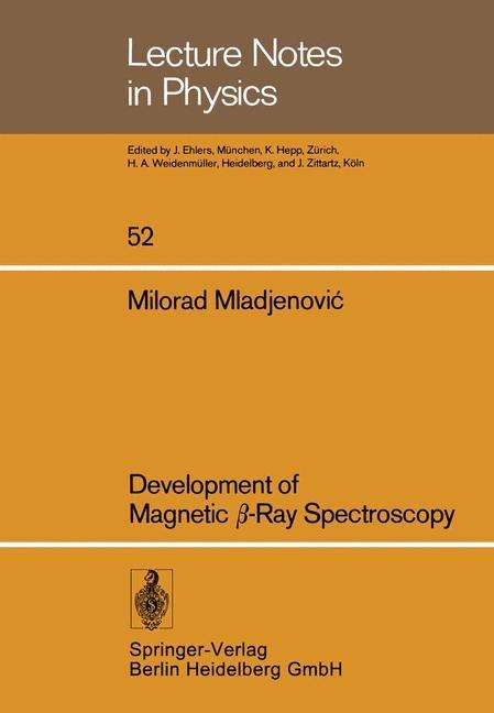 Development of Magnetic ¿-Ray Spectroscopy