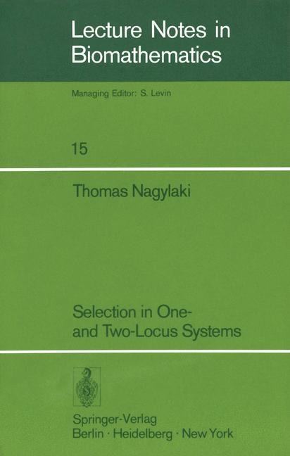 Selection in One- and Two-Locus Systems