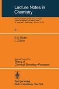 Selected Topics of the Theory of Chemical Elementary Processes