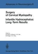 Surgery of Cervical Myelopathy: Infantile Hydrocephalus: Long-Term Results