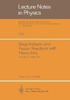 Deep-Inelastic and Fusion Reactions with Heavy Ions: Proceedings of the Symposium Held at the Hahn-Meitner-Institut für Kernforschung, Berlin October 23 - 25, 1979