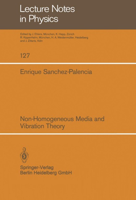 Non-Homogeneous Media and Vibration Theory