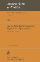 Narrow Gap Semiconductors Physics and Applications: Proceedings of the International Summer School Held in Nîmes, France, September 3 - 15, 1979