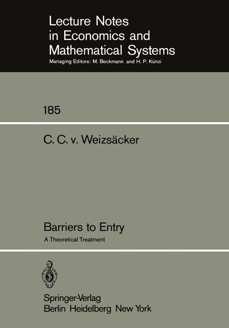 Barriers to Entry: A Theoretical Treatment