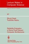 Reliability Evaluation of Some Fault-Tolerant Computer Architectures