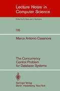 The Concurrency Control Problem for Database Systems