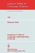 Anaphora in Natural Language Understanding: A Survey