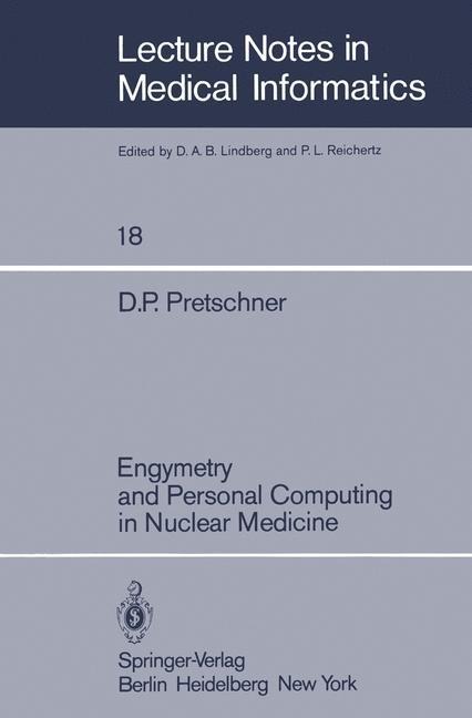 Engymetry and Personal Computing in Nuclear Medicine