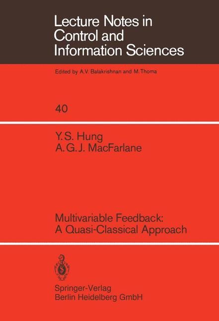 Multivariable Feedback: A Quasi-Classical Approach