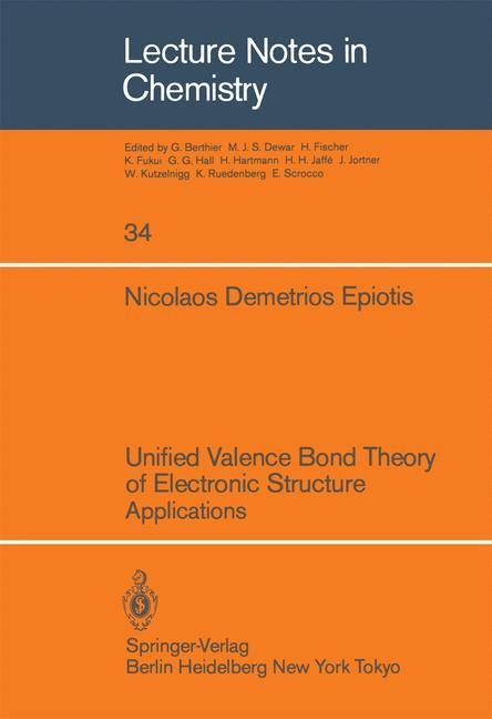 Unified Valence Bond Theory of Electronic Structure: Applications
